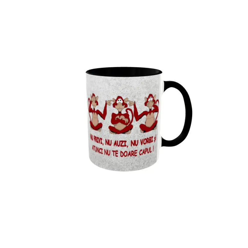 Nu privi, nu auzi, nu vorbi, cana ceramica, 330ml