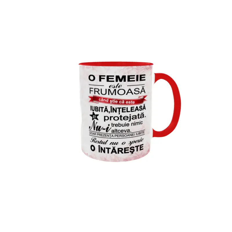 O femeie este frumoasa..., cana ceramica, 330ml, cgs1037b