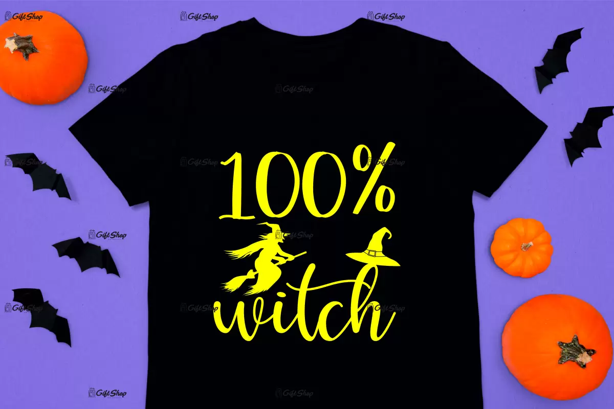 100 % witch, tricou cu mesaj