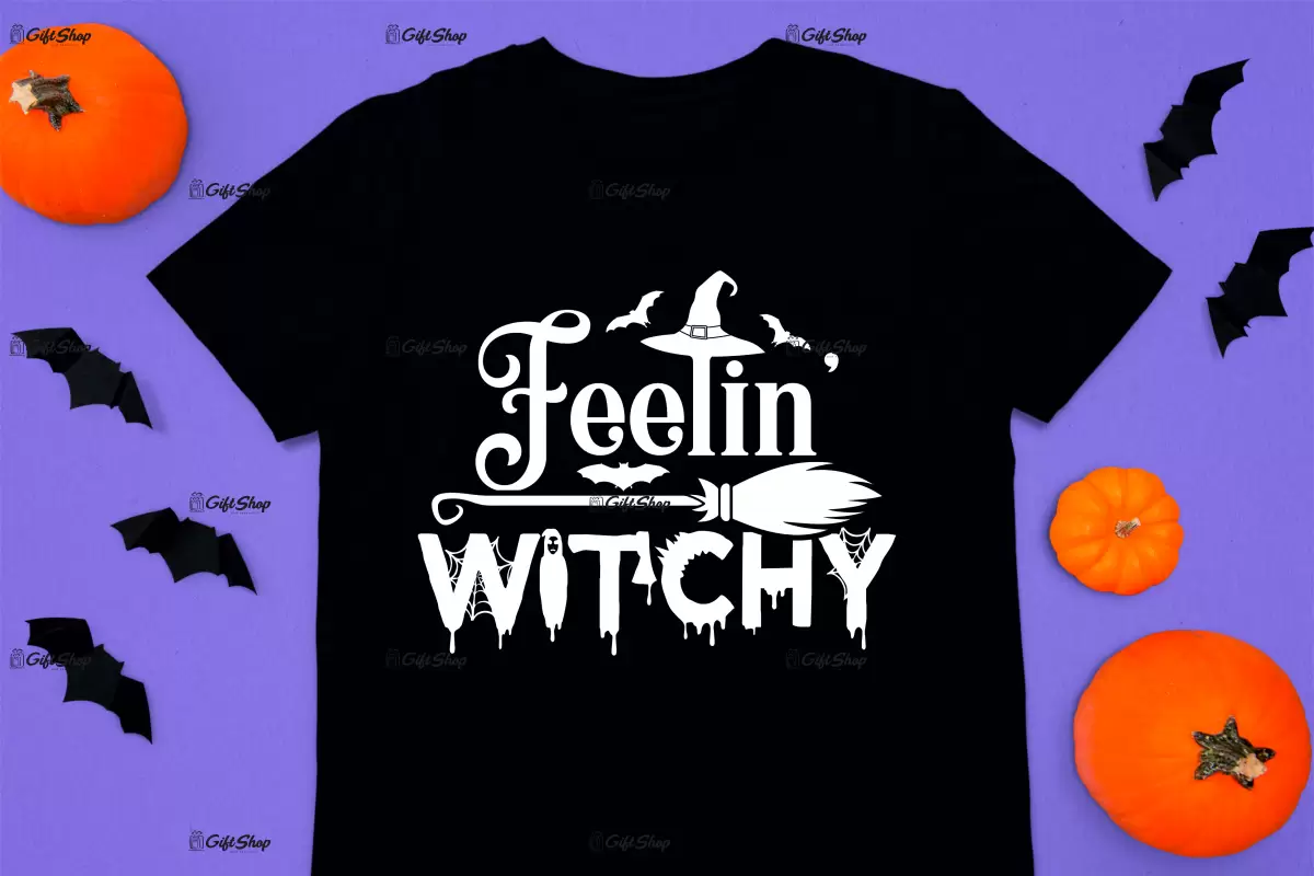 Feelin witchy, tricou cu mesaj