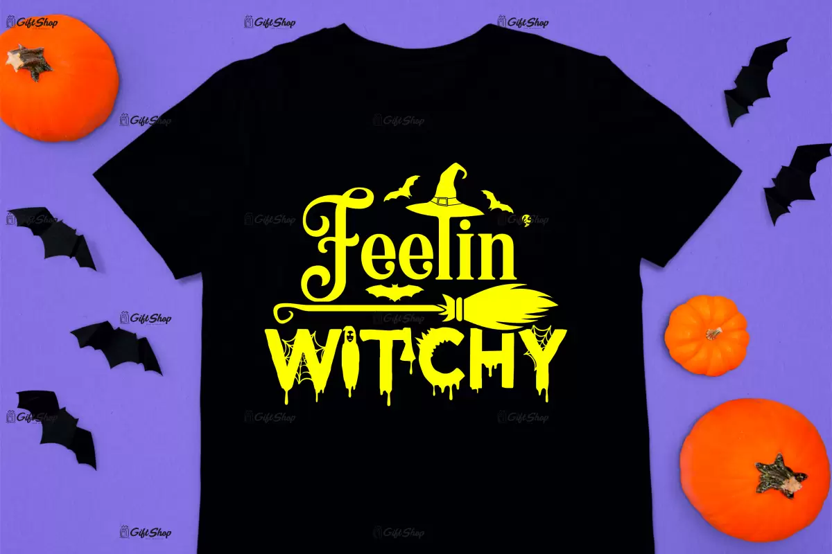 Feelin witchy, tricou cu mesaj