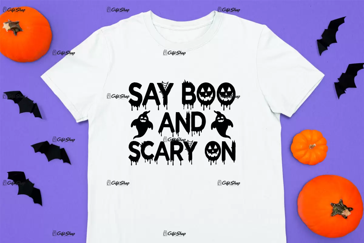 Say boo and scary on, tricou cu mesaj