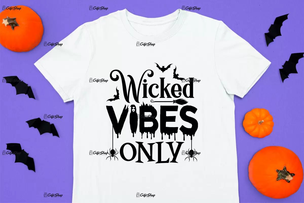 Wicked vibes only, tricou cu mesaj