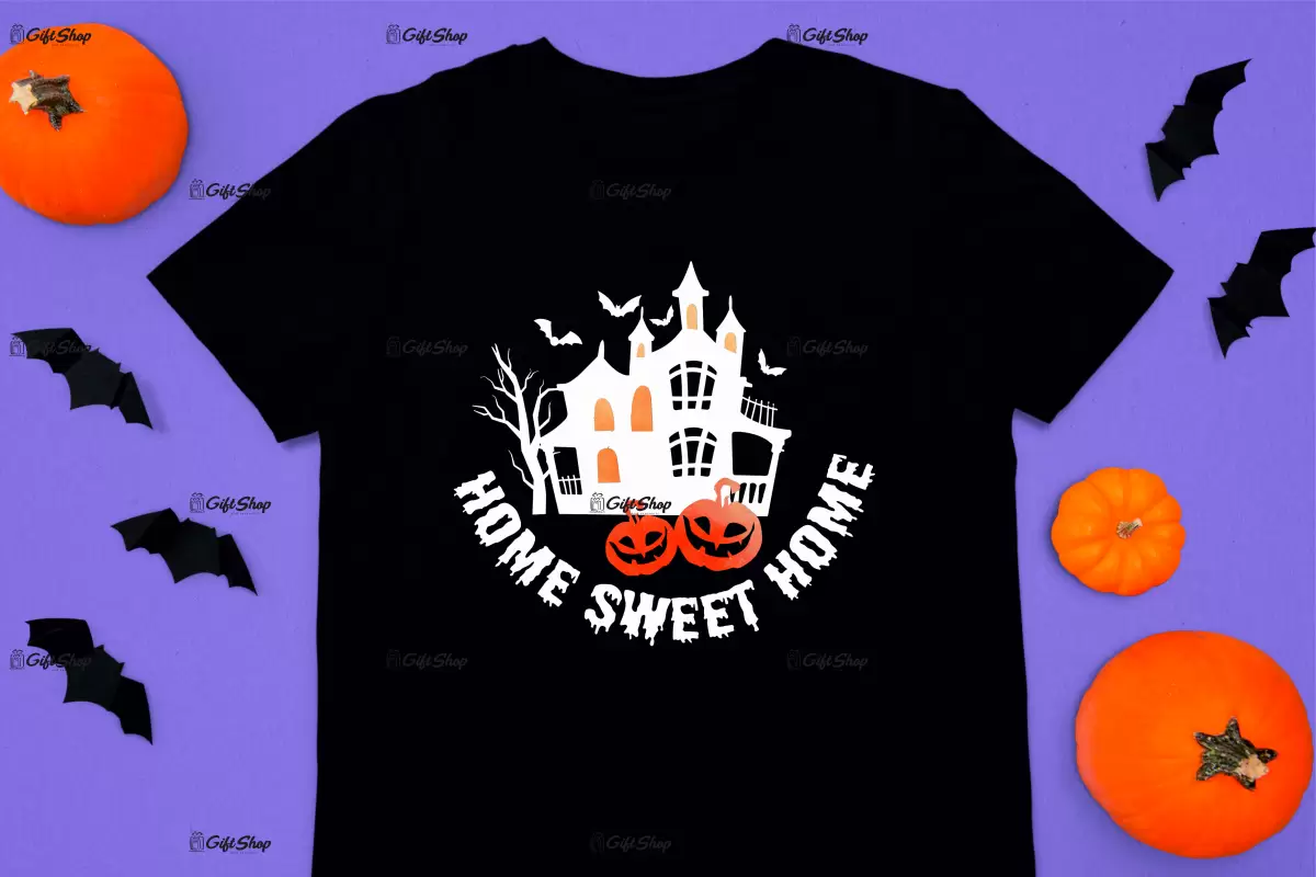 Home sweet home, tricou cu mesaj.