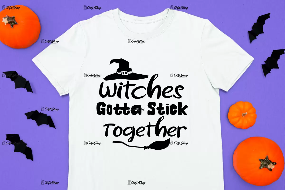Witches gotta stick together, tricou cu mesaj