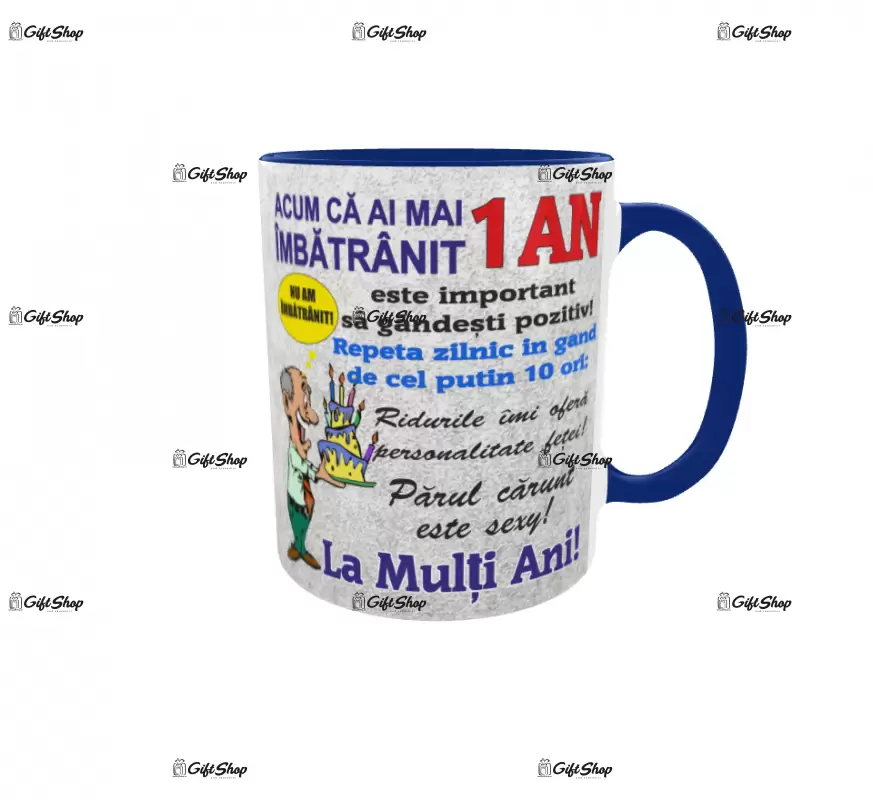 Acum ca ai mai imbatranit 1 an, cana ceramica, 330ml