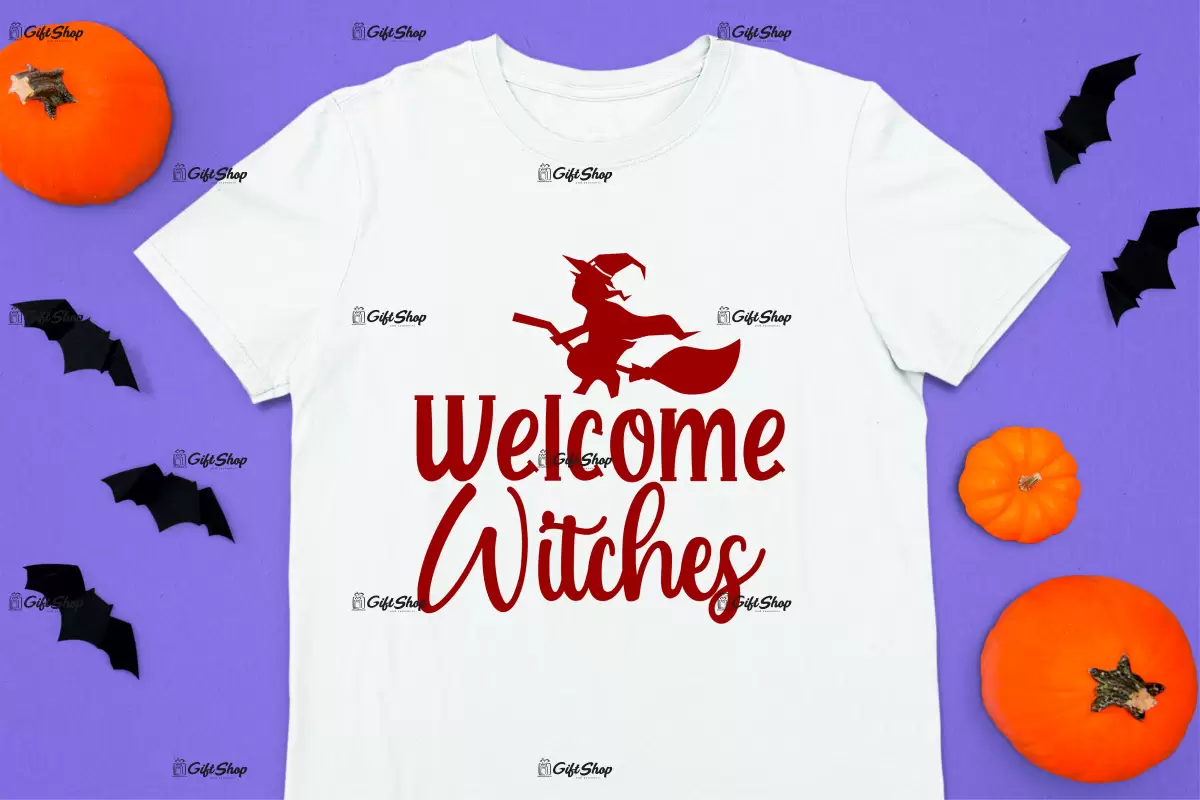 Welcome witches, tricou cu mesaj