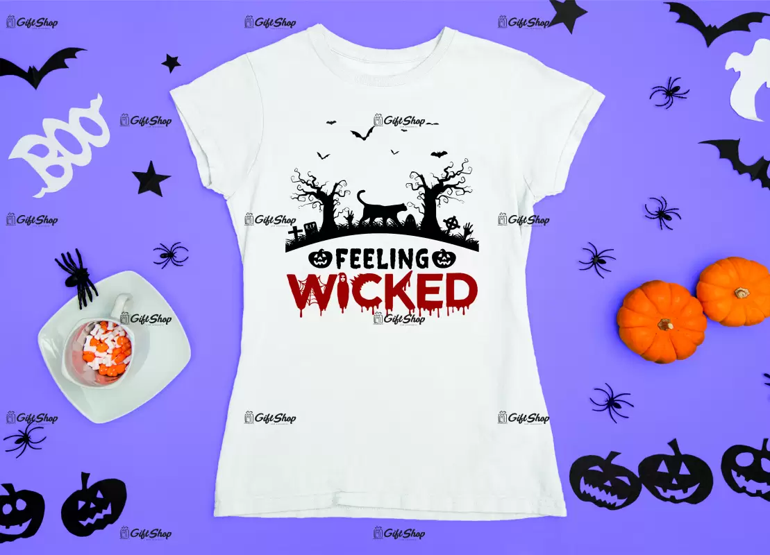 Feeling wicked- , tricou cu mesaj