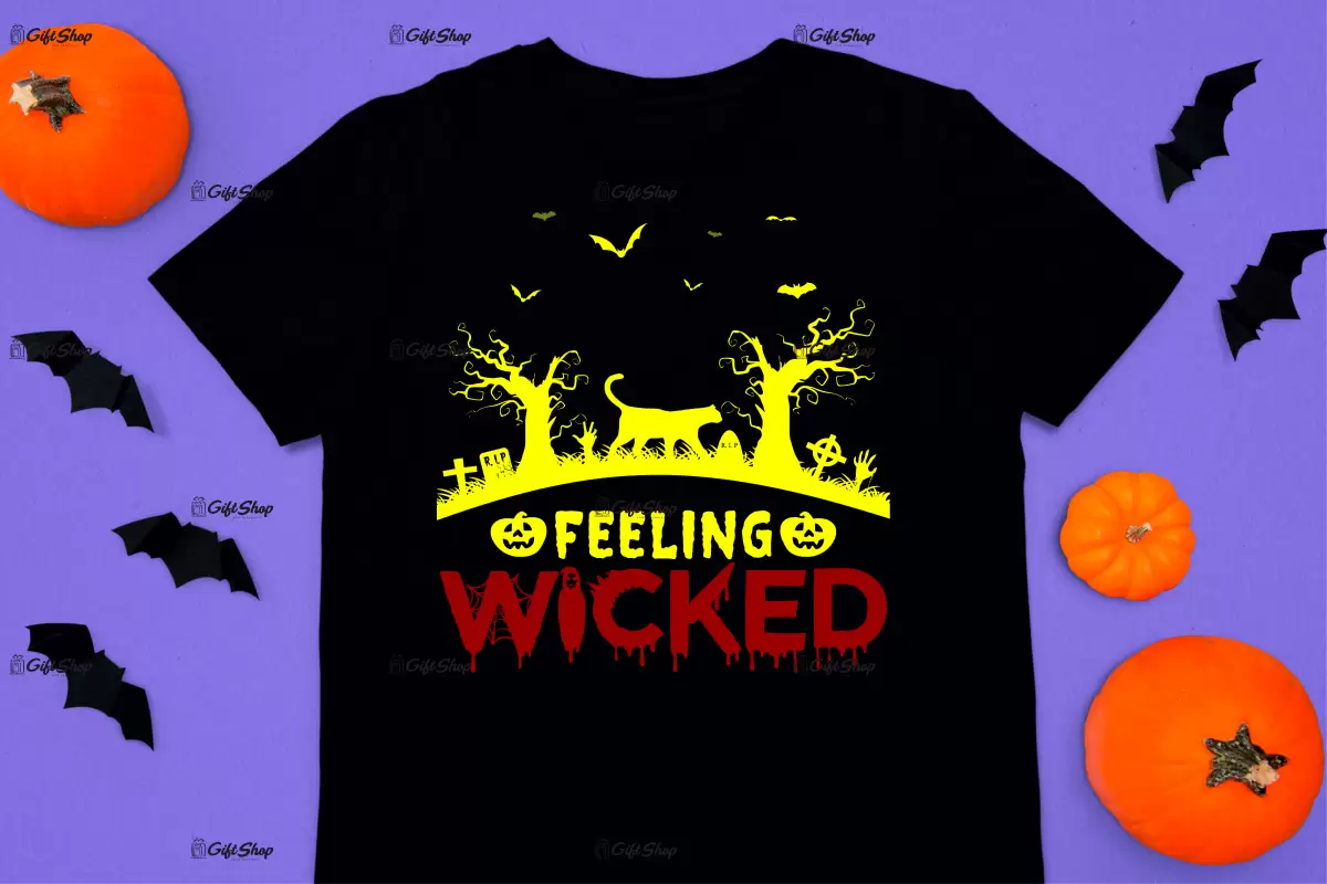 Feeling wicked- , tricou cu mesaj