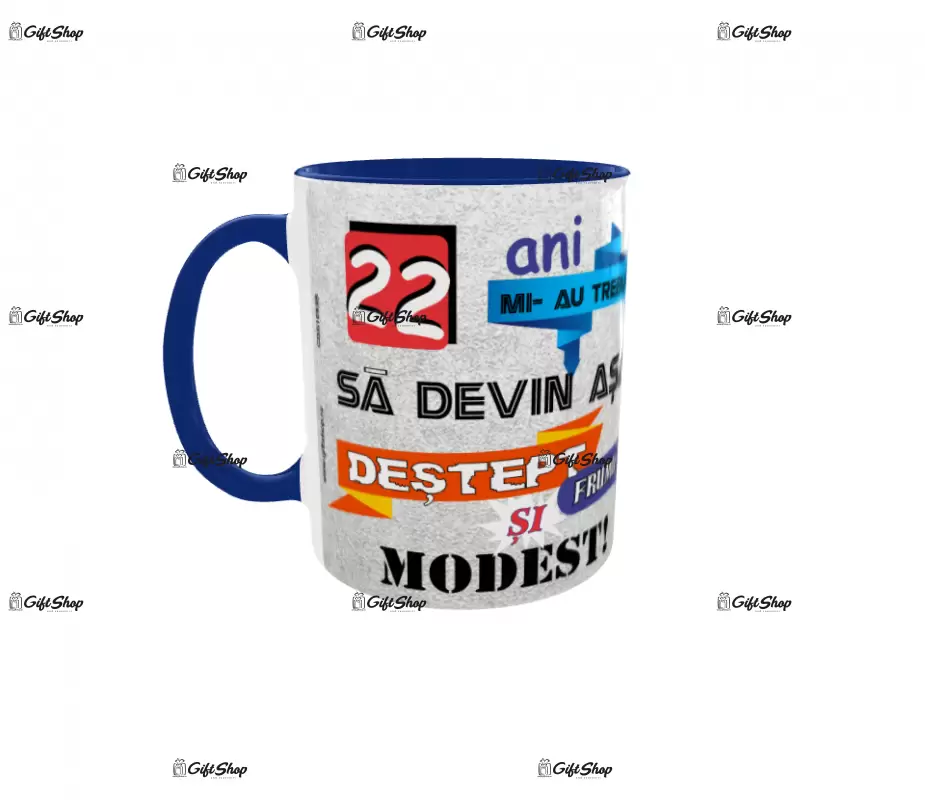 22 ani mi-au trebuit sa devin asa..., cana ceramica, 330ml, cgs1093d