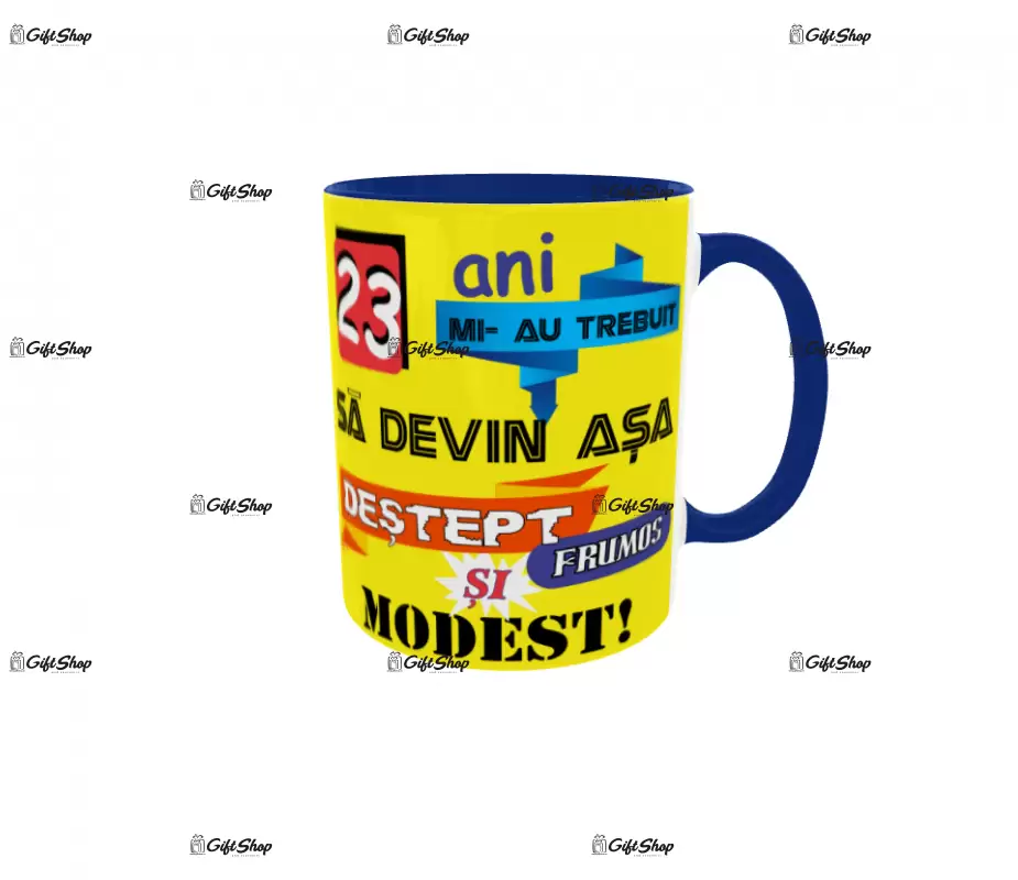 23 ani mi-au trebuit sa devin asa..., cana ceramica, 330ml, cgs1093e