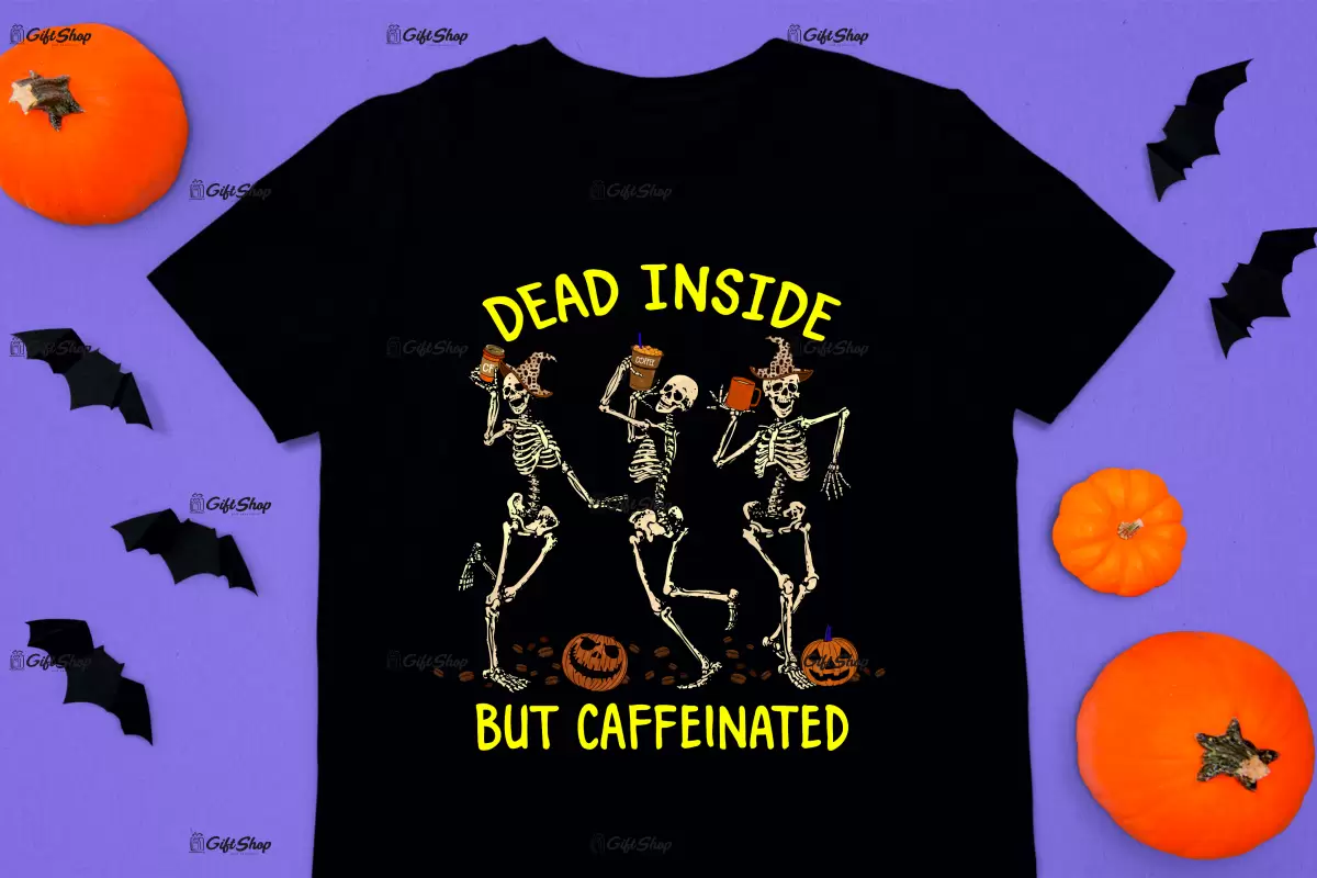 Dead inside but caffeinated, tricou cu mesaj
