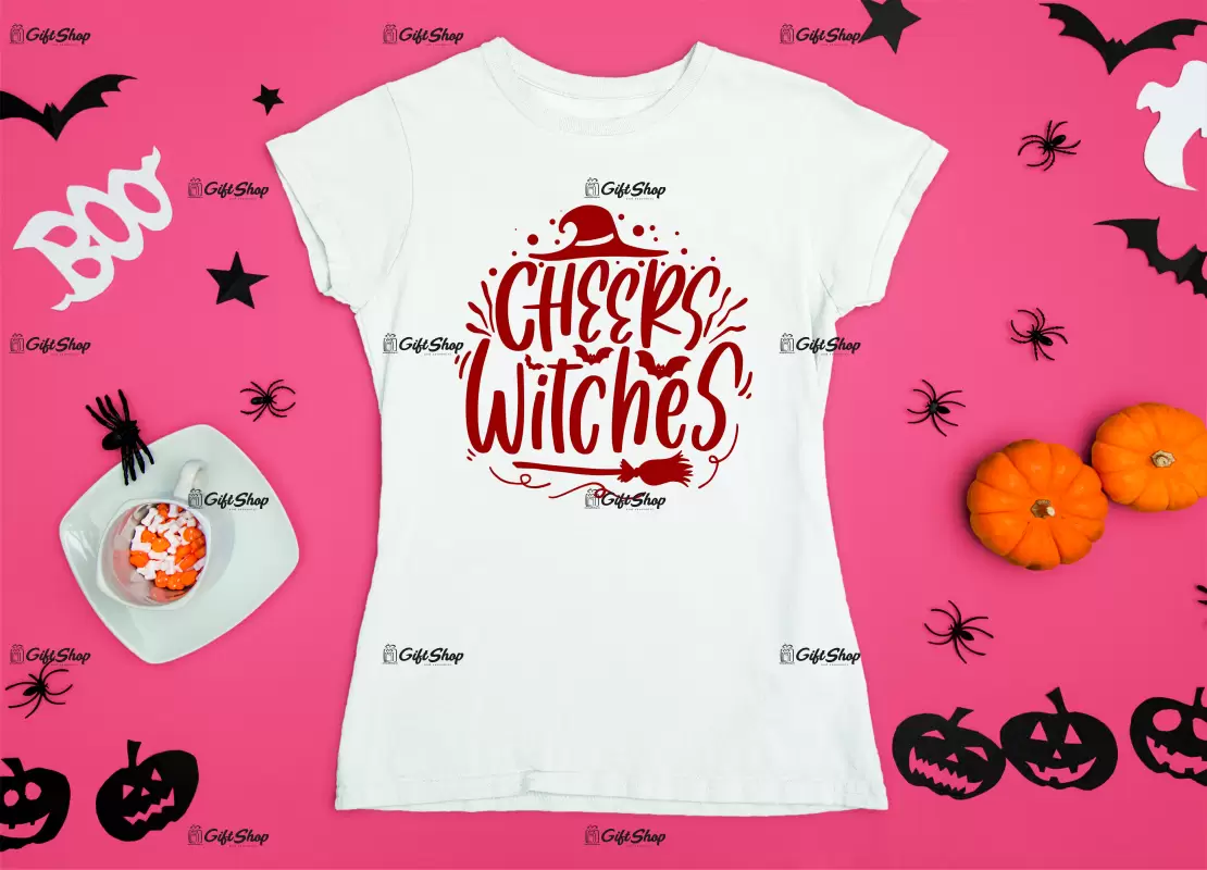 Cheers witches, tricou cu mesaj.
