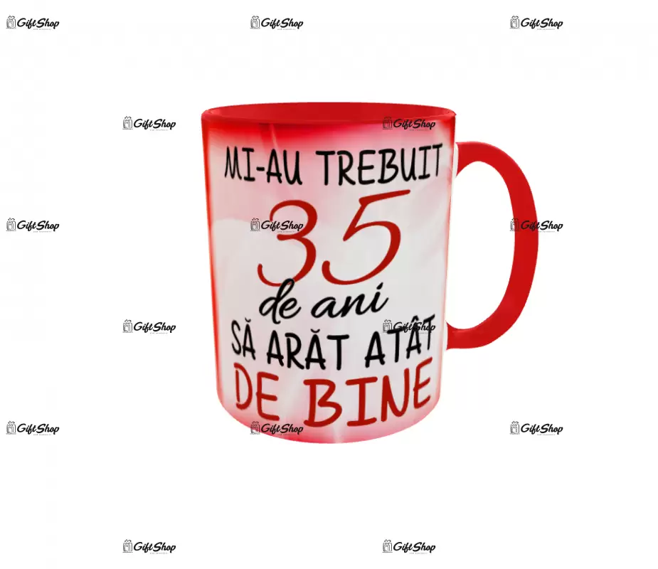 Mi-au trebuit 35 de ani sa arat atat de bine, cana ceramica, 330ml, cgs1128b