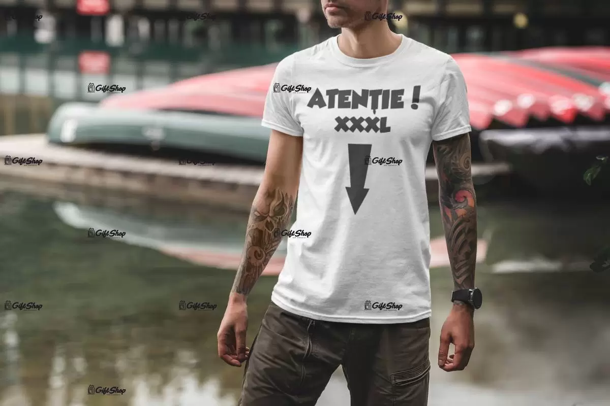 Atentie! xxxl, tricou cu mesaj
