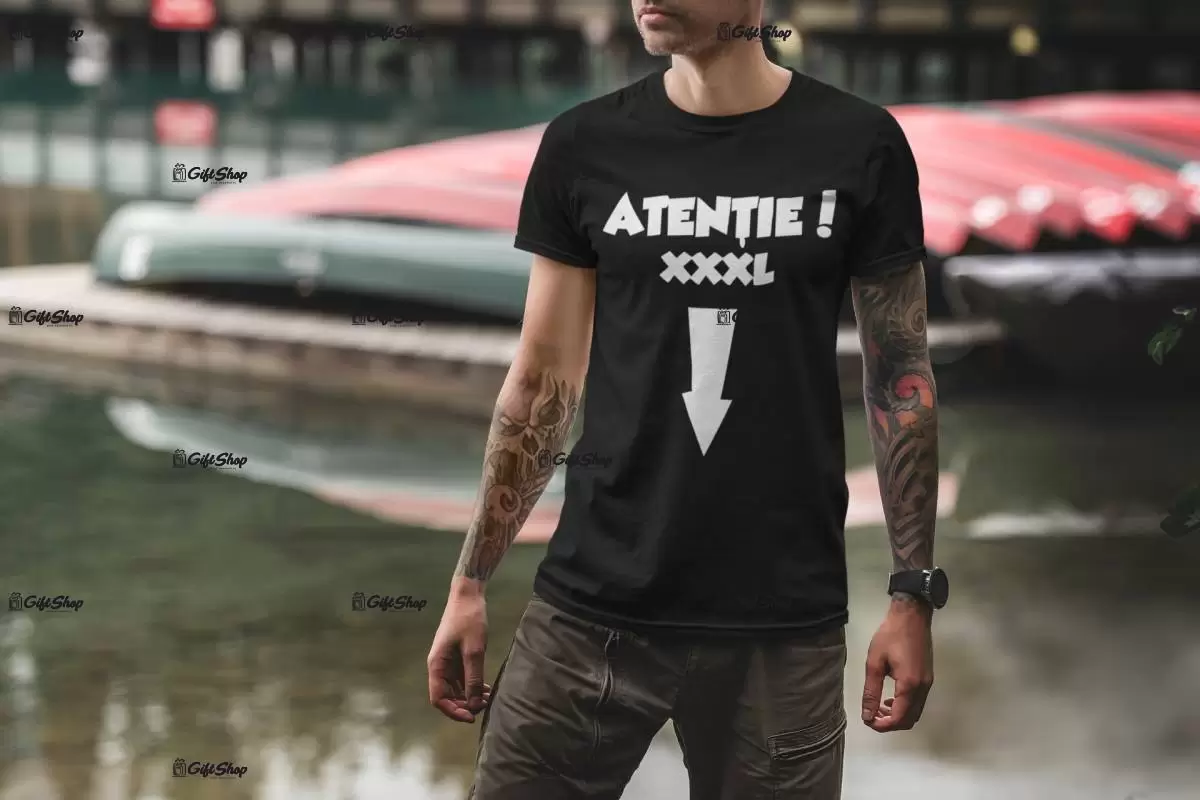Atentie! xxxl, tricou cu mesaj