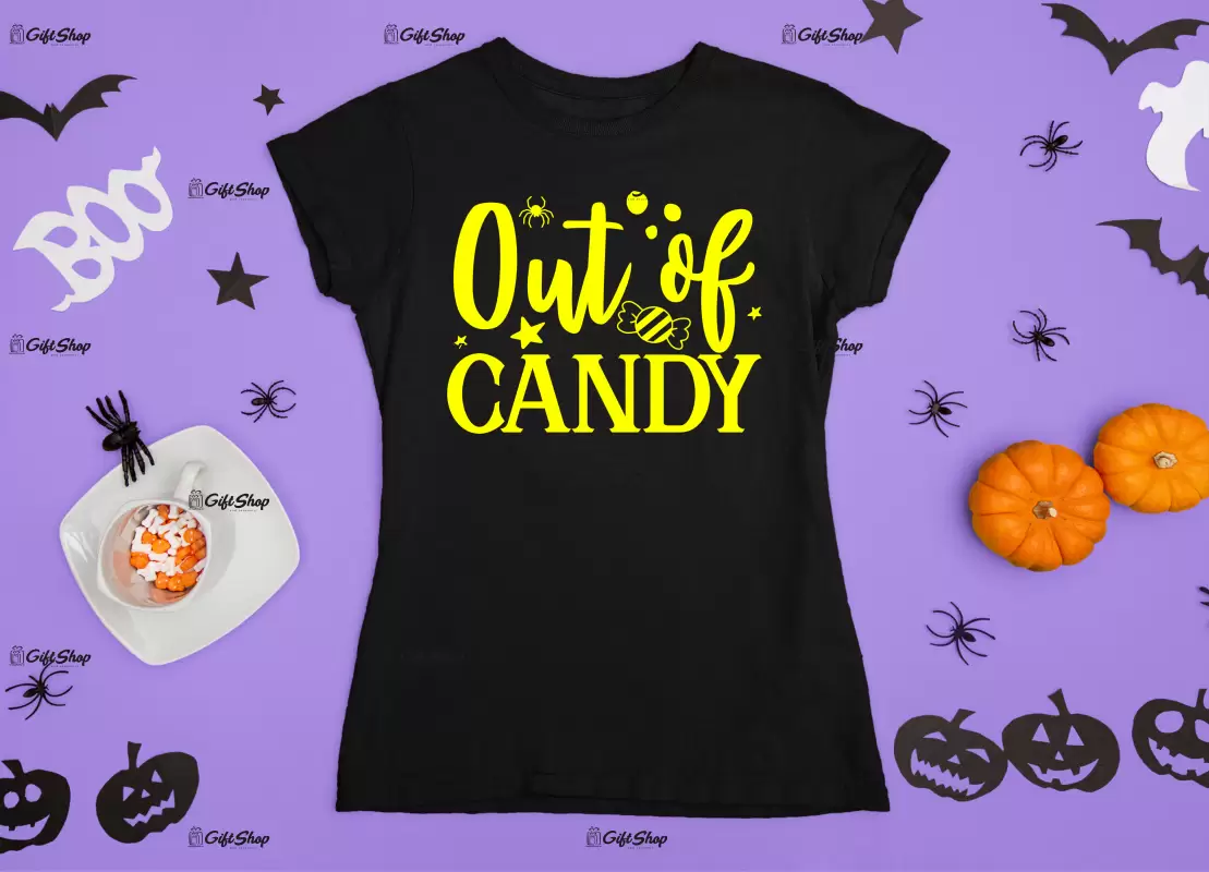 Out of candy, tricou cu mesaj