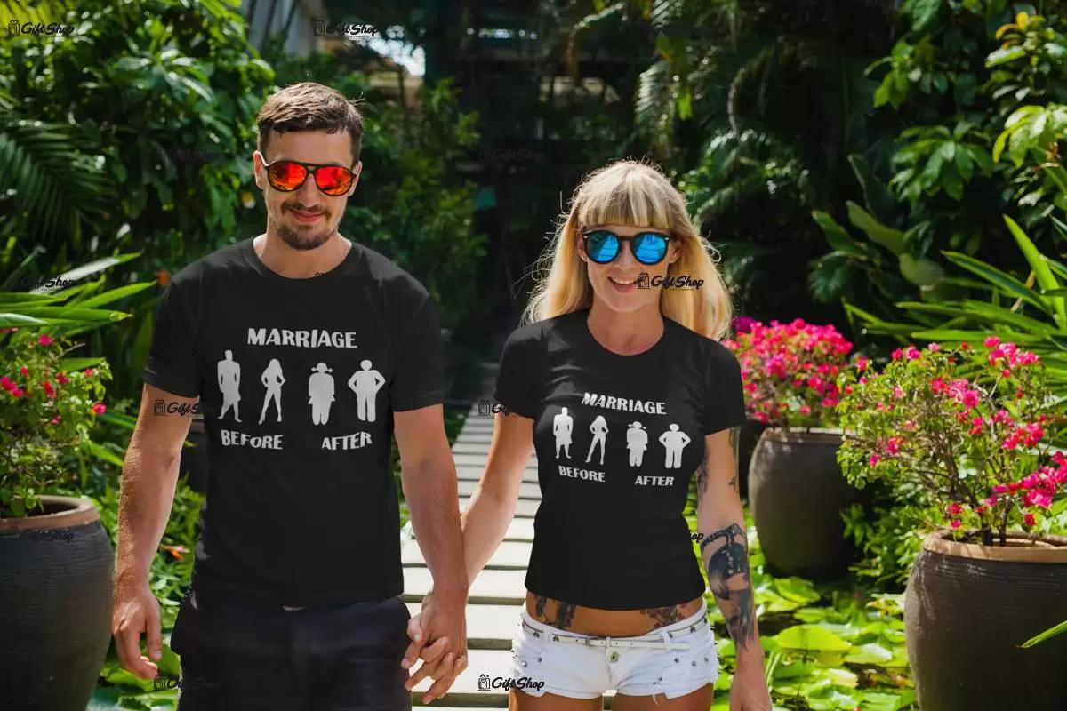 Marriage before after, tricou cu mesaj f