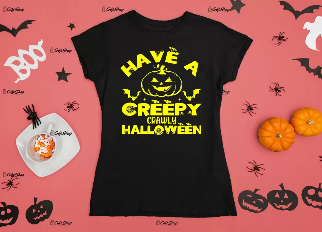 Have a creepy crawly halloween, tricou cu mesaj
