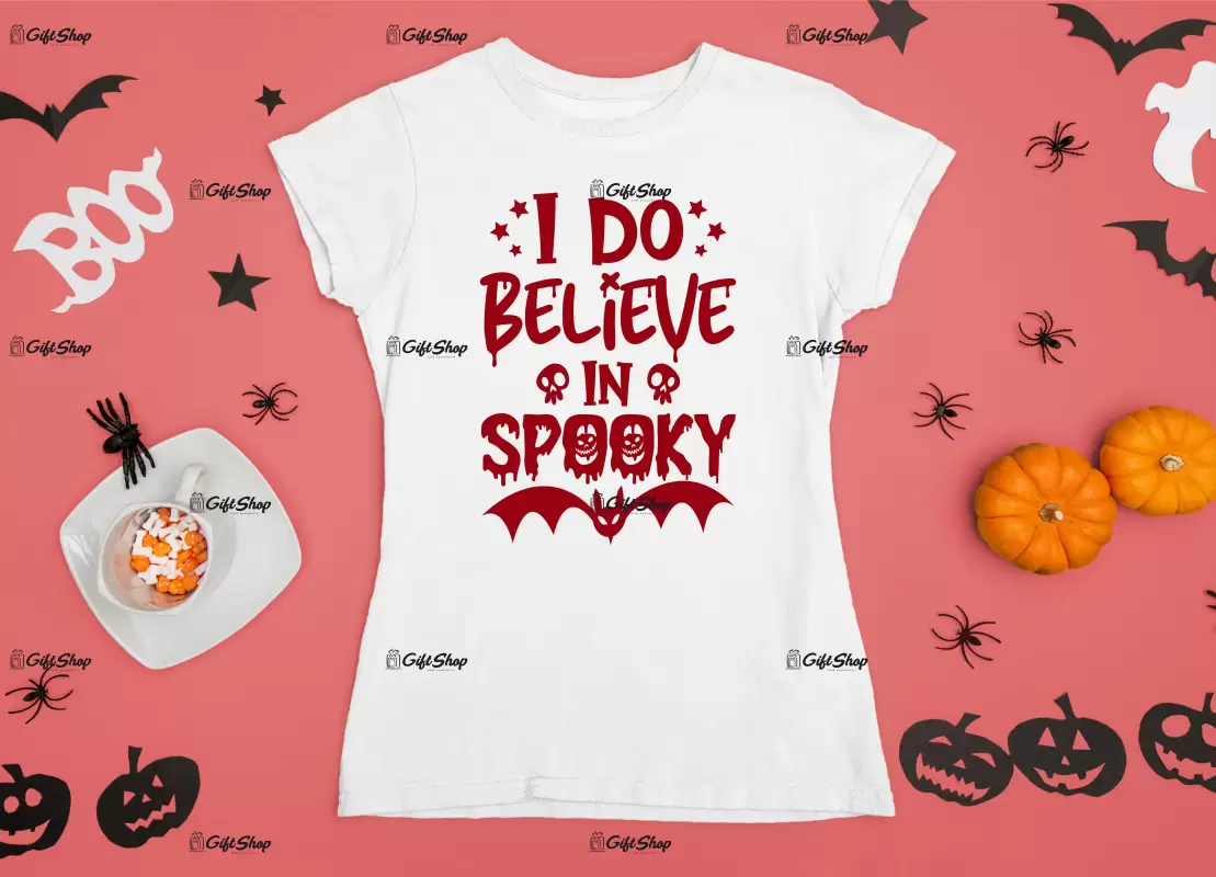 I do believe in spooky, tricou cu mesaj