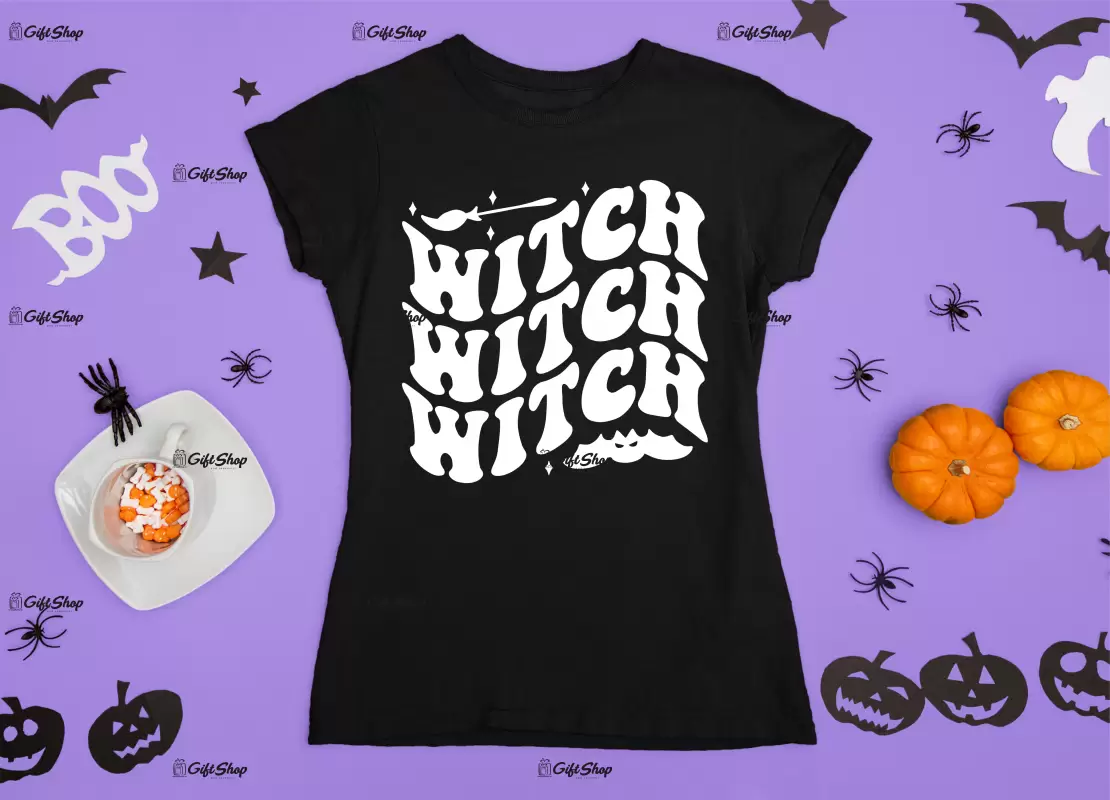 Witch witch witch, tricou cu mesaj