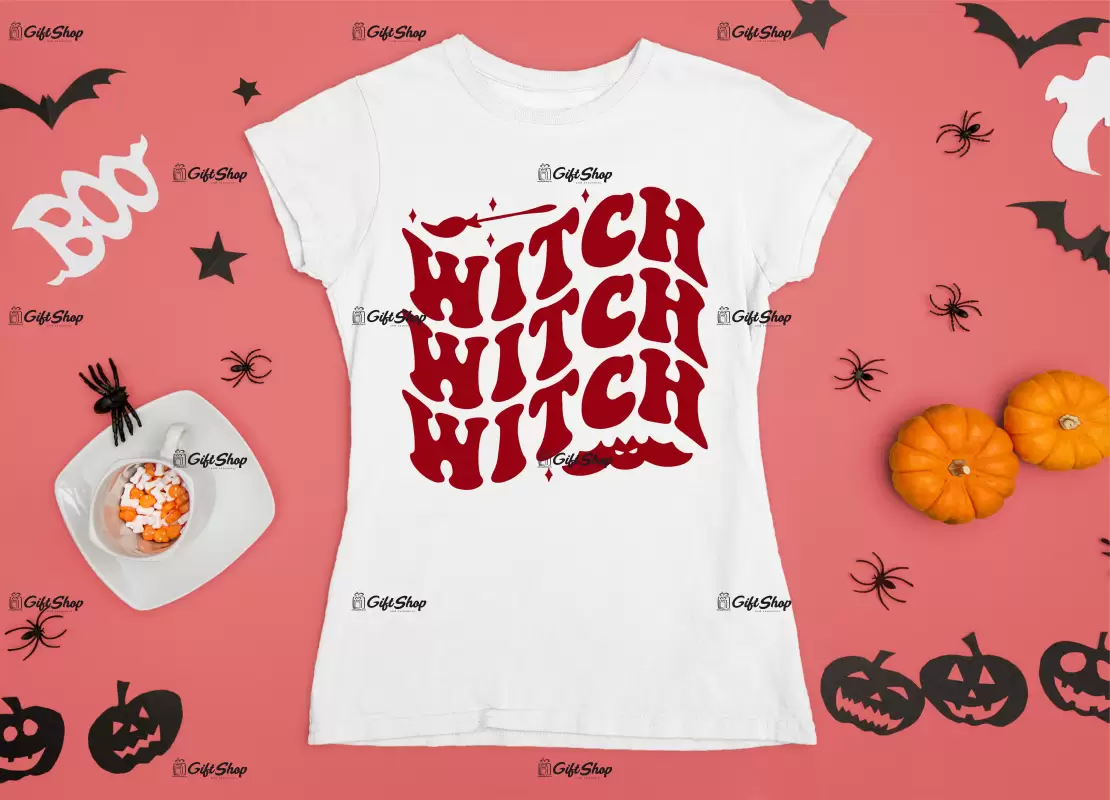 Witch witch witch, tricou cu mesaj