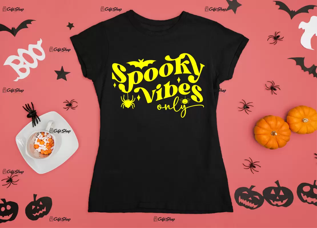 Spooky vibes only, tricou cu mesaj