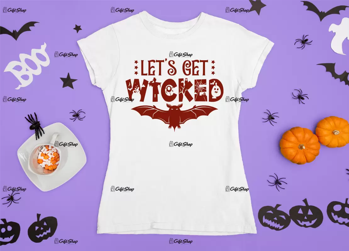 Let`s get wicked, tricou cu mesaj