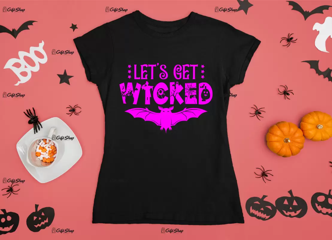 Let`s get wicked, tricou cu mesaj