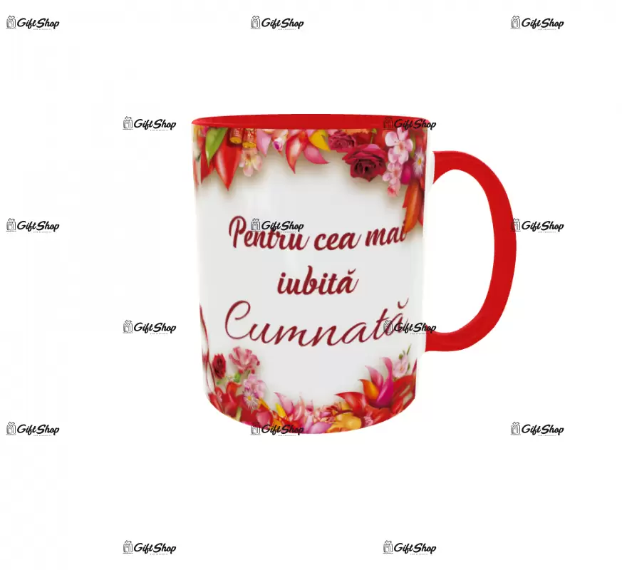 Pentru cea mai iubita cumnata, cana ceramica, 330ml, cgs1205
