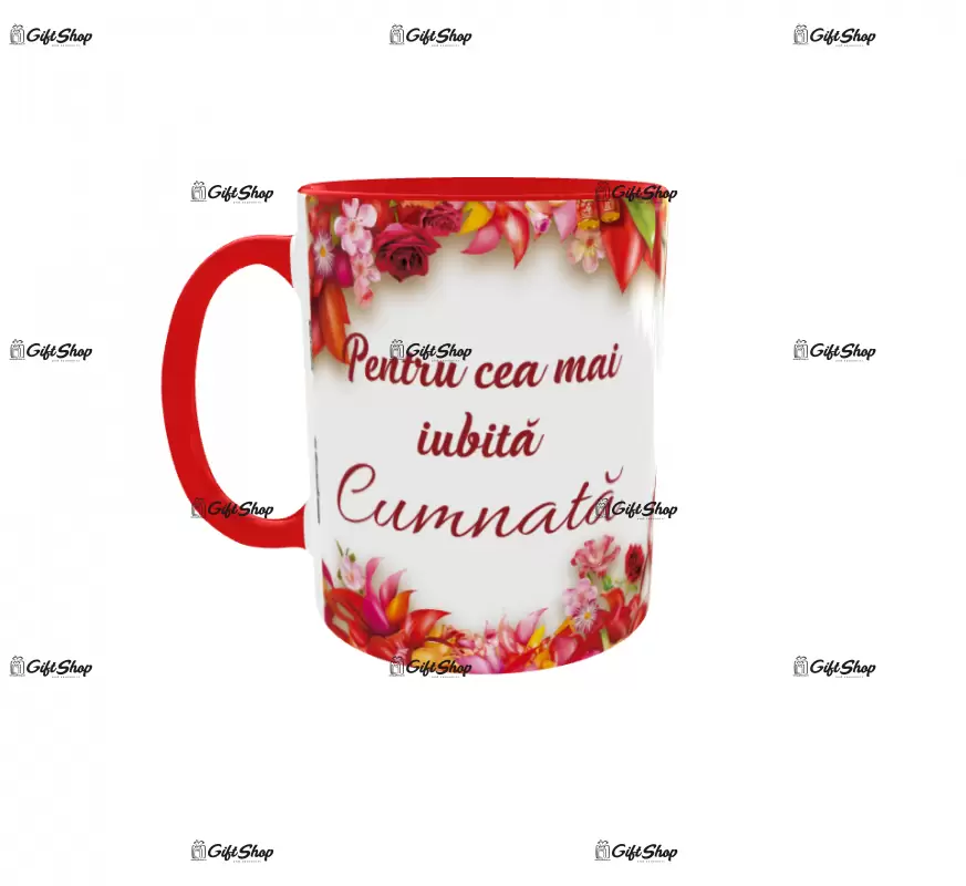 Pentru cea mai iubita cumnata, cana ceramica, 330ml, cgs1205