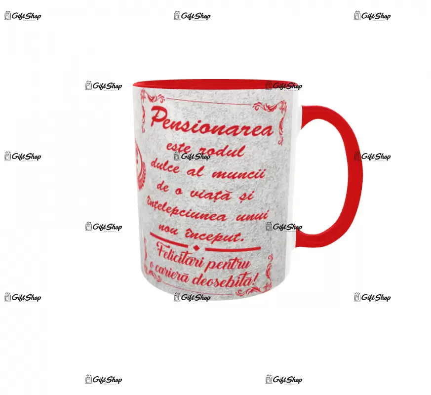 Pensionarea este rodul muncii ( anul curent ), cana ceramica, 330ml, cgs1212a