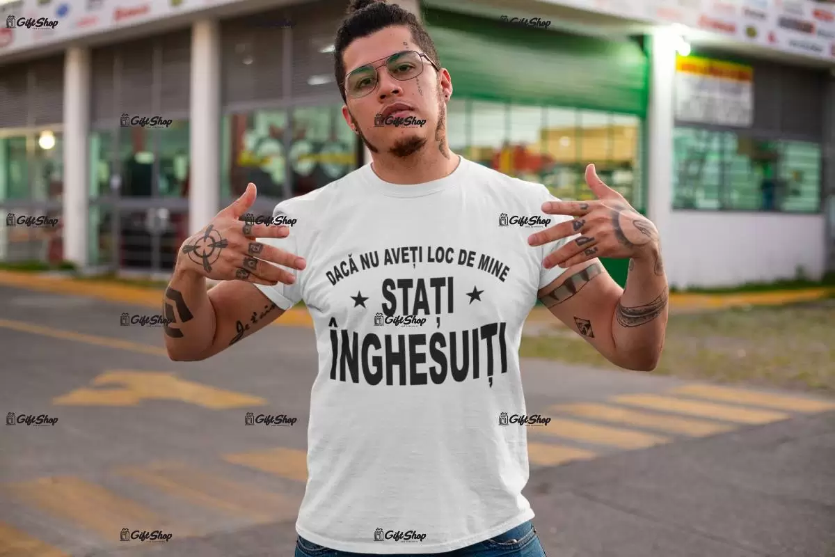 Stati inghesuiti, tricou cu mesaj b