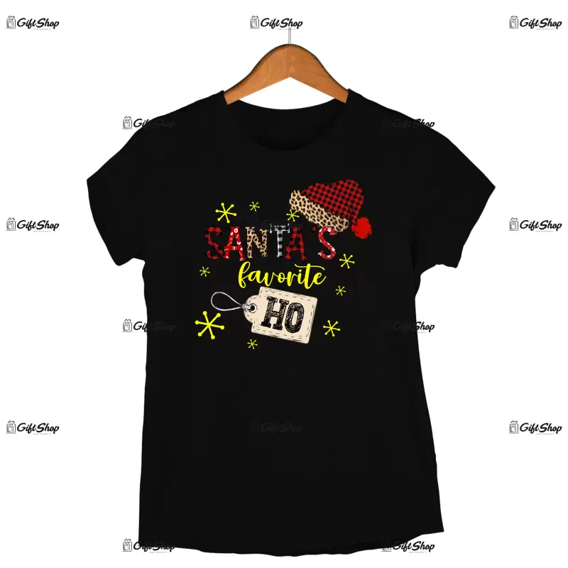 Santa`s favorite   -   , tricou cu mesaj