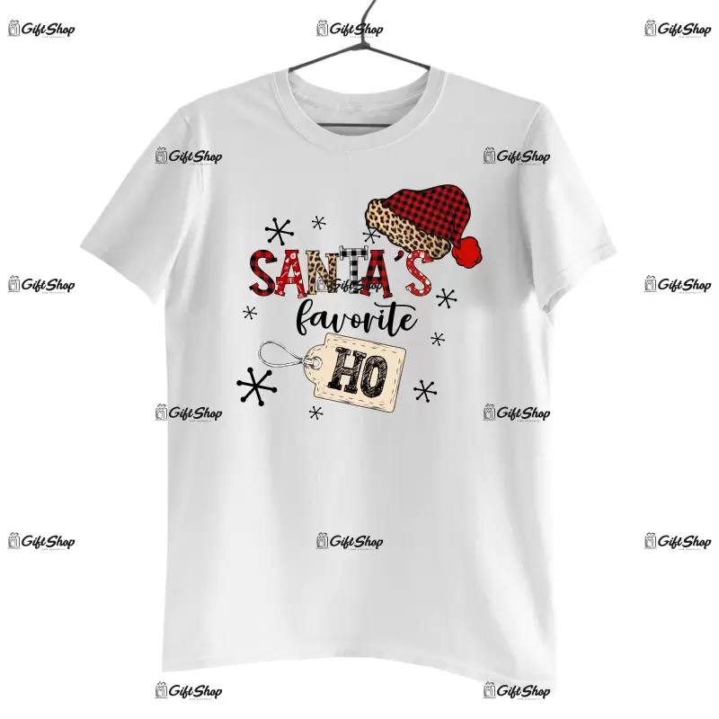 Santa`s favorite   -   , tricou cu mesaj