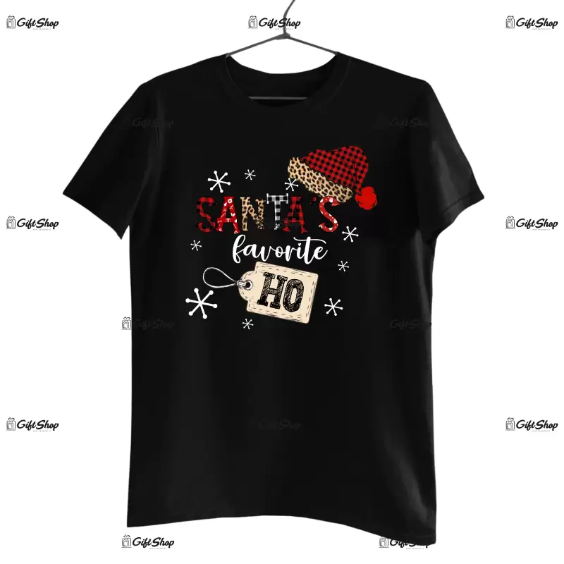 Santa`s favorite   -   , tricou cu mesaj