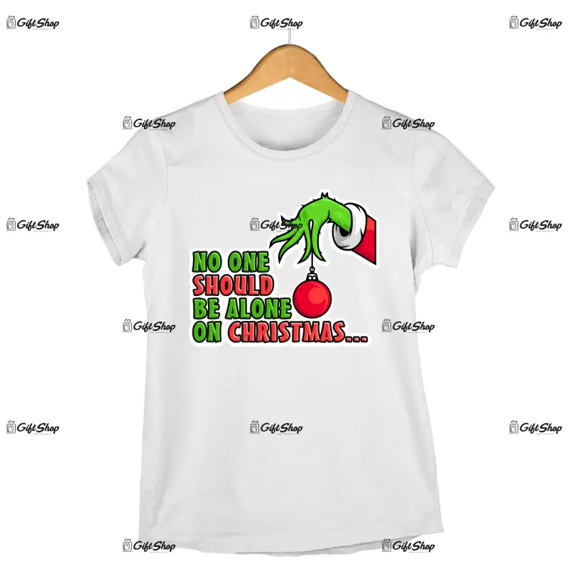 No one should be alone on christmas...  -   , tricou cu mesaj