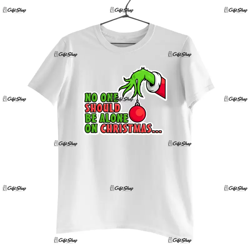 No one should be alone on christmas...  -   , tricou cu mesaj