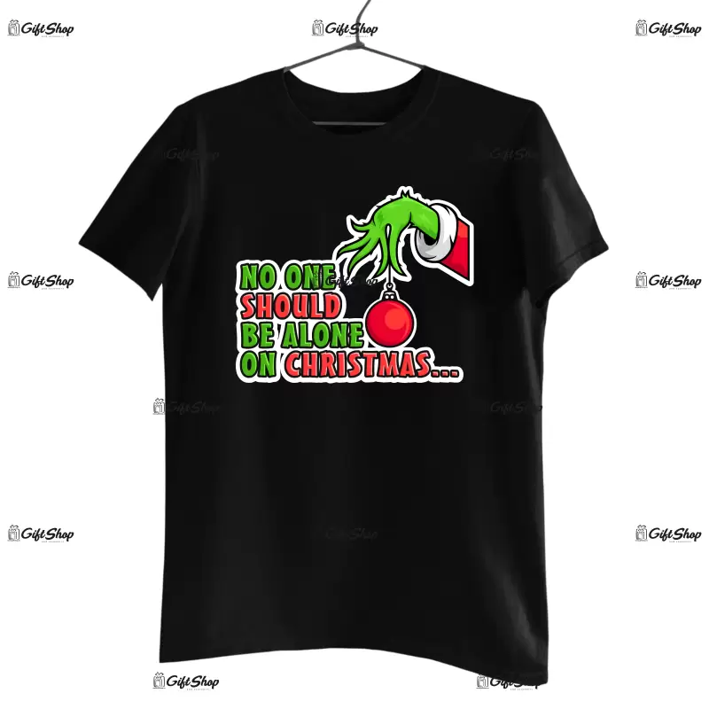 No one should be alone on christmas...  -   , tricou cu mesaj