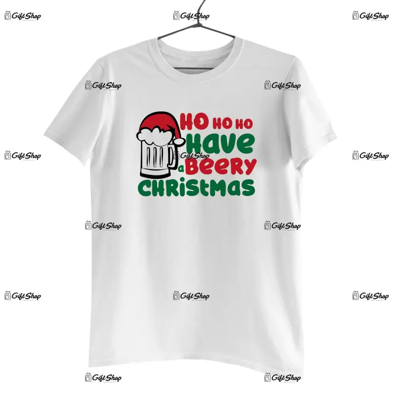 Ho ho have beery christmas  -   , tricou cu mesaj