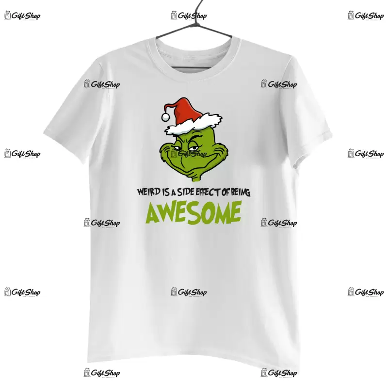 Weird is a side effect of being awesome  -   , tricou cu mesaj