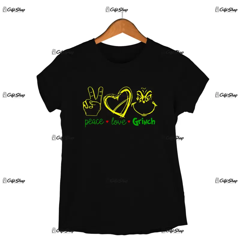 Peace love grinch  -   , tricou cu mesaj