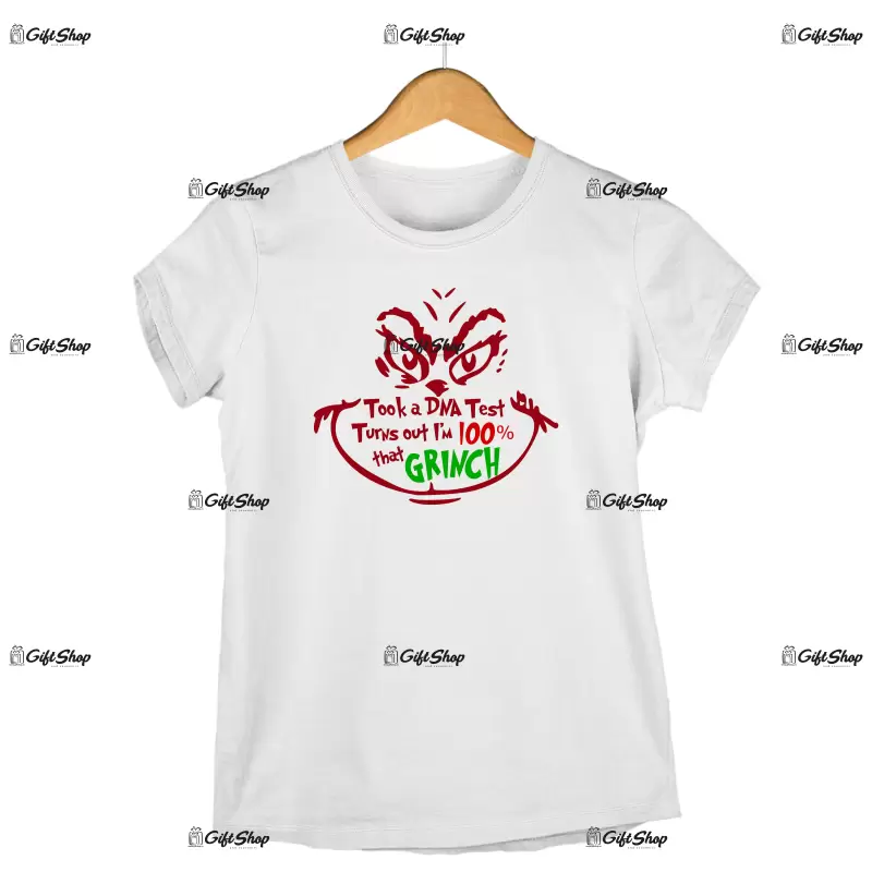 Took a dna test turns out i`m 100% that grinch  -   , tricou cu mesaj