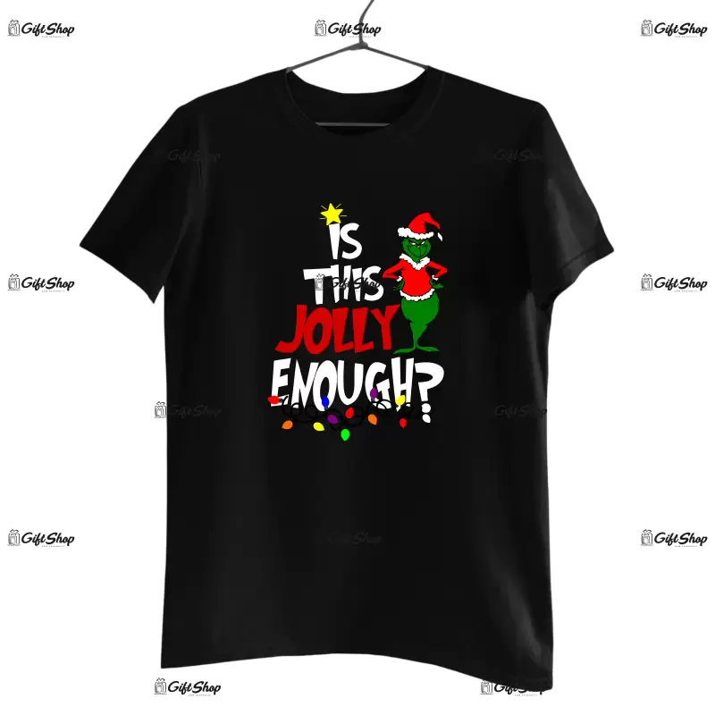 Is this jolly enough ? -   , tricou cu mesaj
