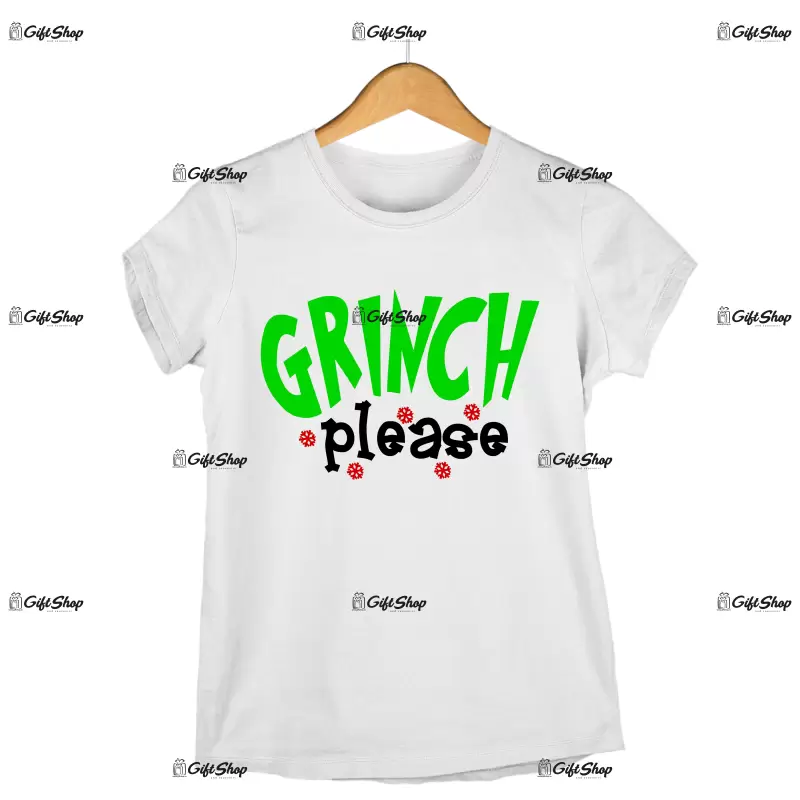 Grinch please  -   , tricou cu mesaj