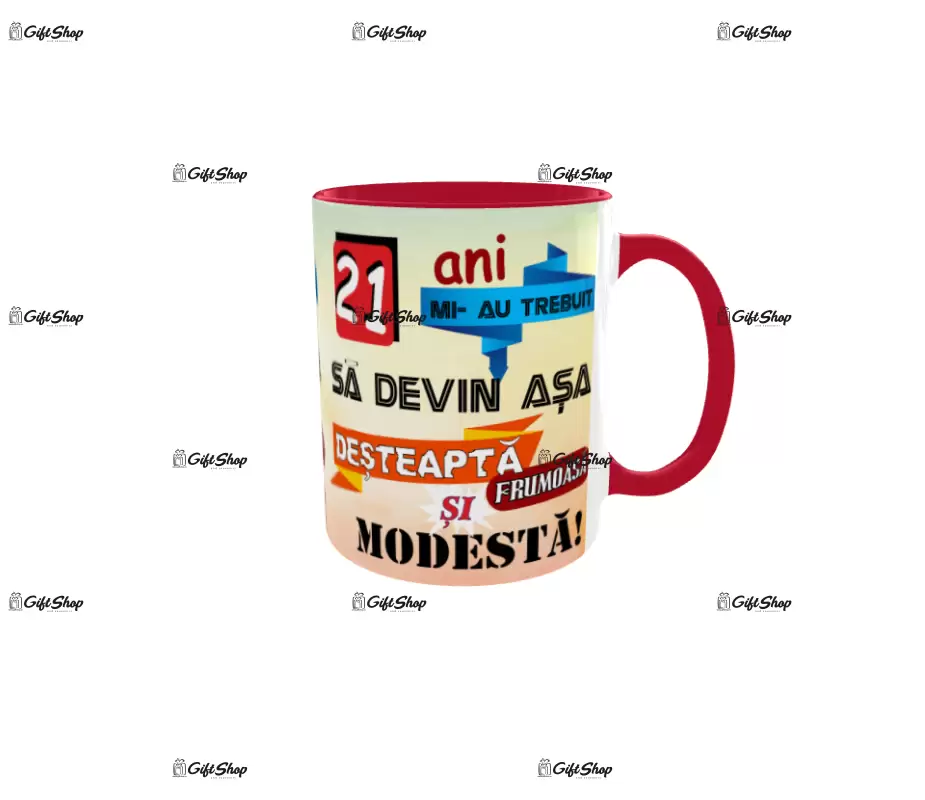 21 ani mi-au trebuit sa devin asa desteapta, cana ceramica, 330ml