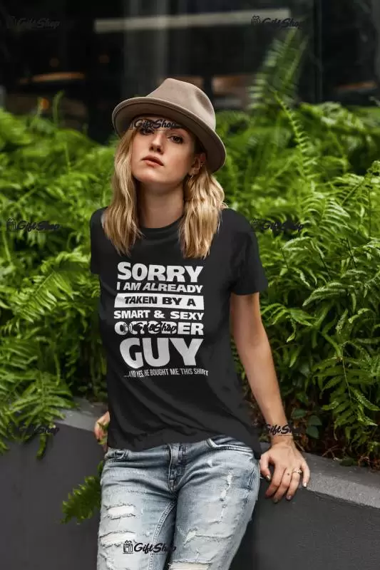 Sorry i am already taken..., se poate schimba luna, tricou cu mesaj