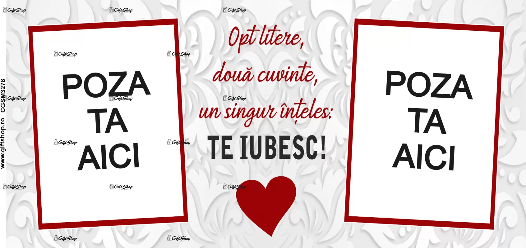 Te iubesc, cana personalizata cu 2 poze si text, 330ml, model 3278