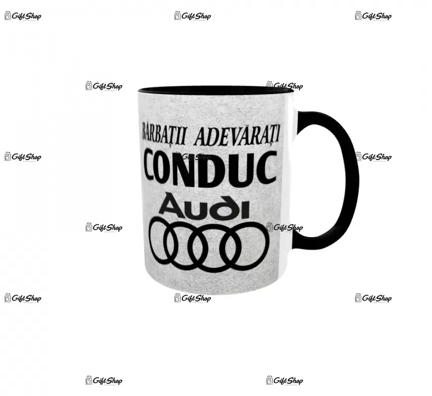 Barbati adevarati conduc audi, cana personalizata cu poza si text, 330ml, model 3279