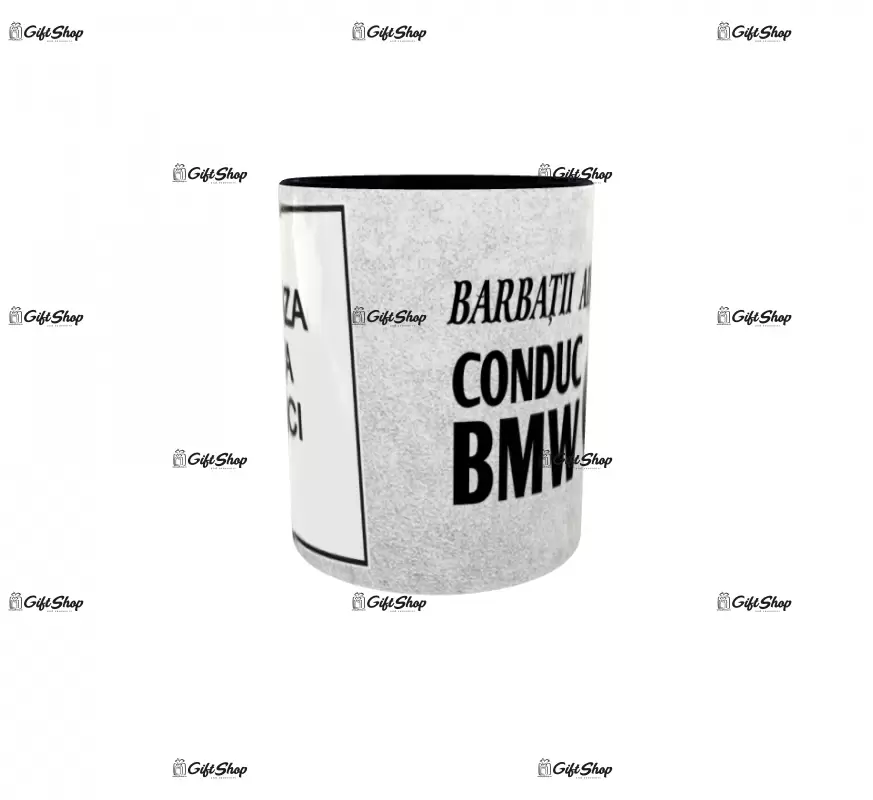 Barbati adevarati conduc bmw, cana personalizata cu poza si text, 330ml, model 3281